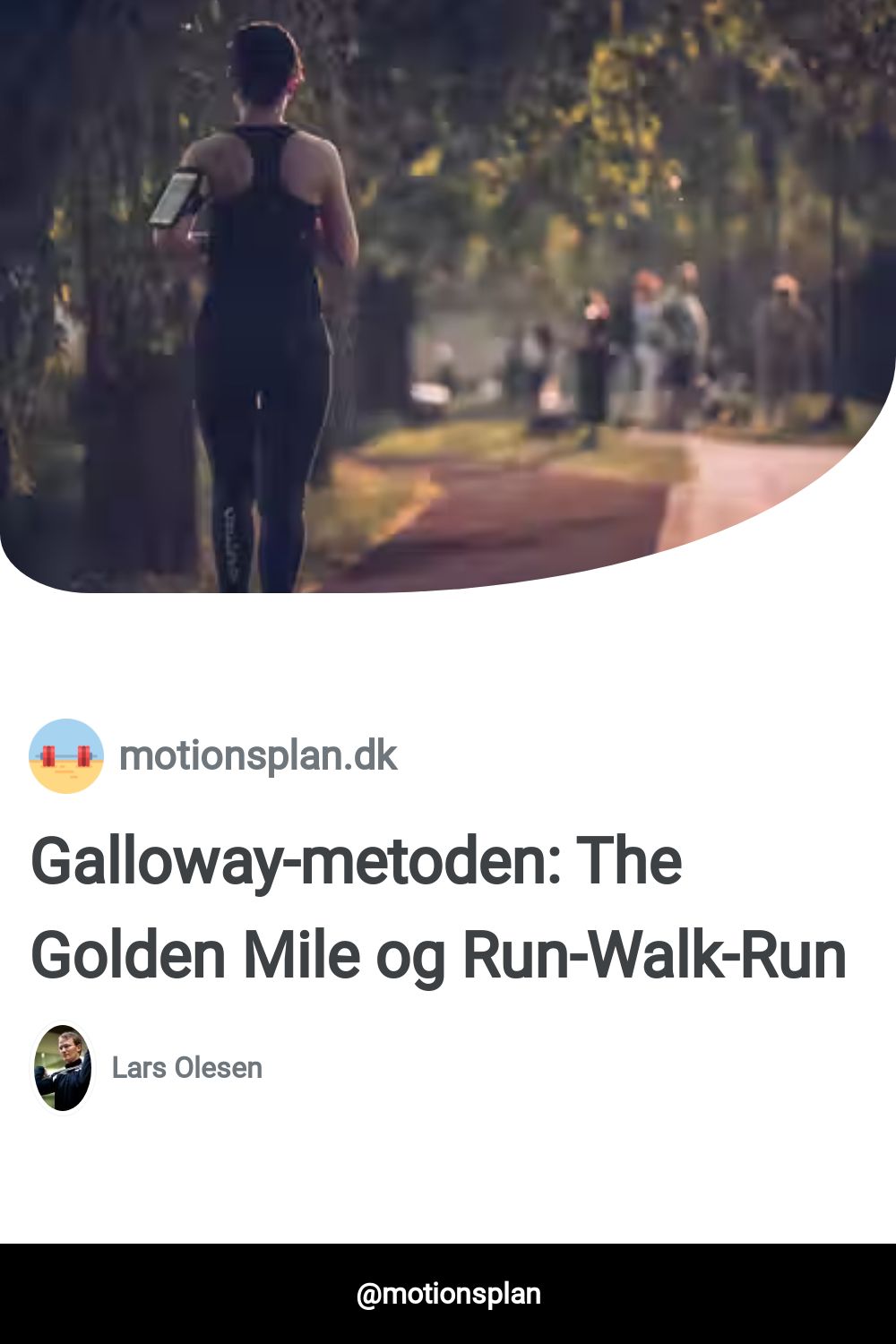 Galloway-metoden: The Golden Mile og Run-Walk-Run